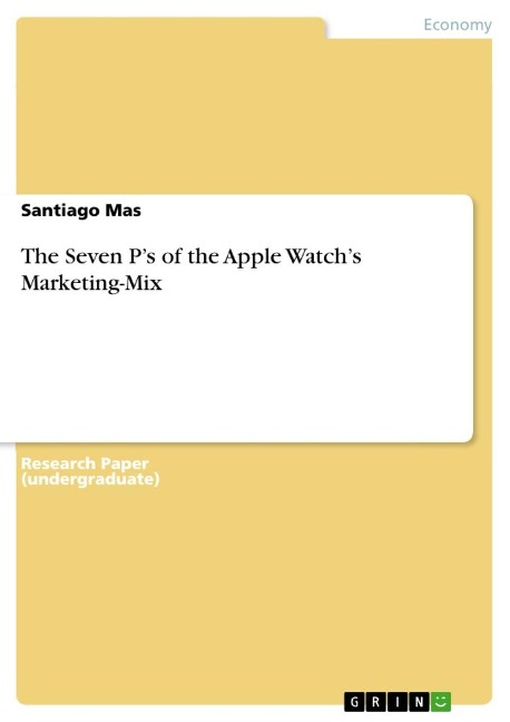The Seven Ps of the Apple Watchs Marketing-Mix