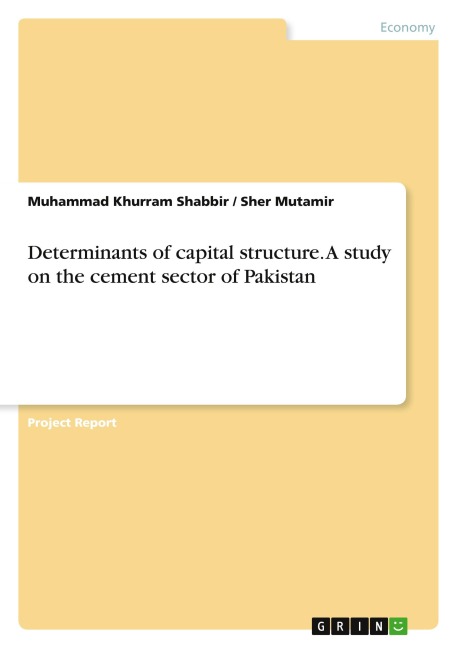 Determinants of capital structure. A study on the cement sector of Pakistan