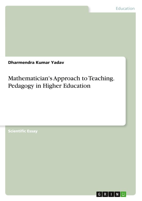 Mathematicians Approach to Teaching. Pedagogy in Higher Education
