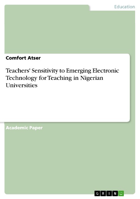 Teachers Sensitivity to Emerging Electronic Technology for Teaching in Nigerian Universities