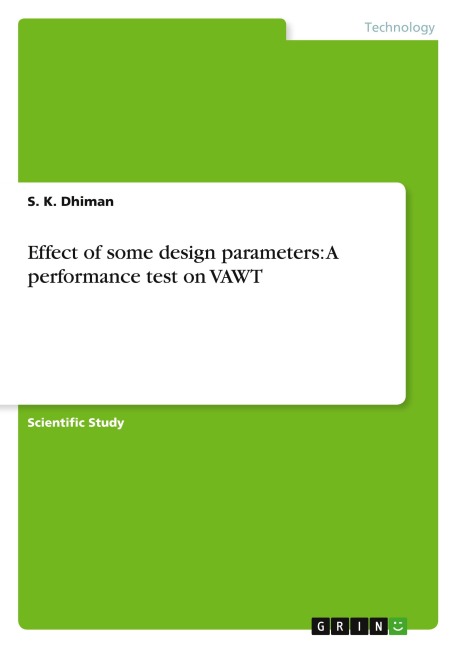 Effect of some design parameters: A performance test on VAWT