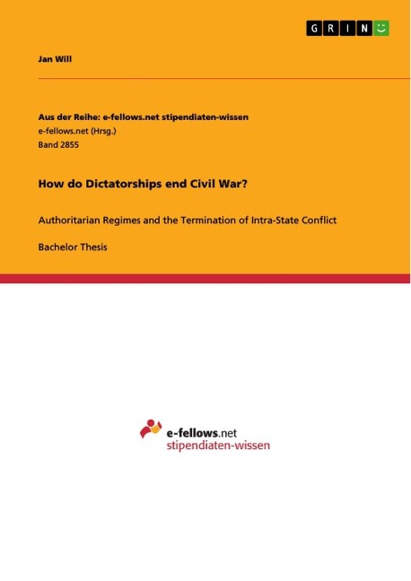 How do Dictatorships end Civil War?: Authoritarian Regimes and the Termination of Intra-State Conflict