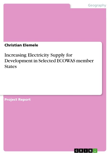 Increasing Electricity Supply for Development in Selected ECOWAS member States