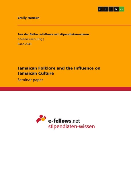 Jamaican Folklore and the Influence on Jamaican Culture