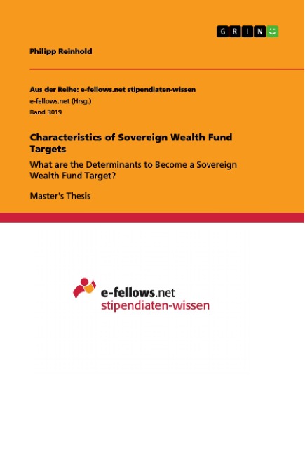 Characteristics of Sovereign Wealth Fund Targets: What are the Determinants to Become a Sovereign Wealth Fund Target?