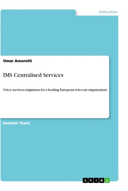 IMS Centralised Services: Voice services migration for a leading European telecom organization