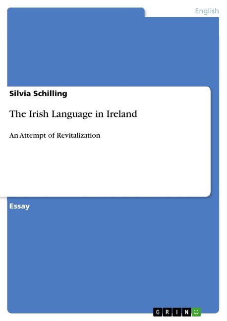 The Irish Language in Ireland: An Attempt of Revitalization