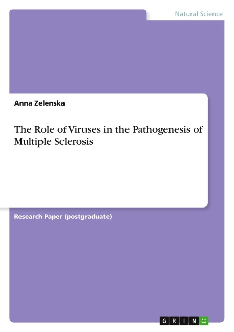 The Role of Viruses in the Pathogenesis of Multiple Sclerosis