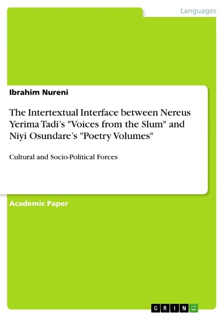 The Intertextual Interface between Nereus Yerima Tadis Voices from the Slum and Niyi Osundares Poetry Volumes: Cultural and Socio-Political Forces