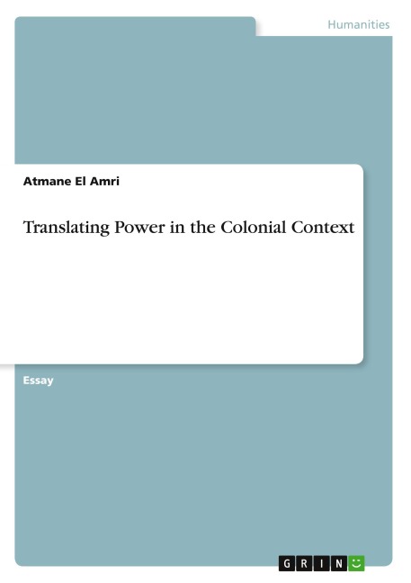 Translating Power in the Colonial Context