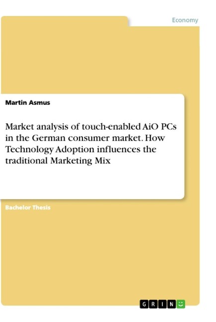 Market analysis of touch-enabled AiO PCs in the German consumer market. How Technology Adoption influences the traditional Marketing Mix