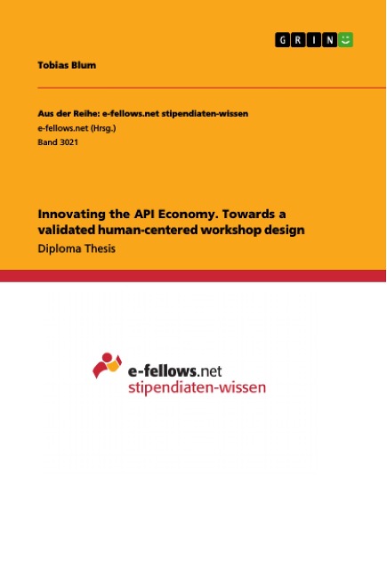 Innovating the API Economy. Towards a validated human-centered workshop design