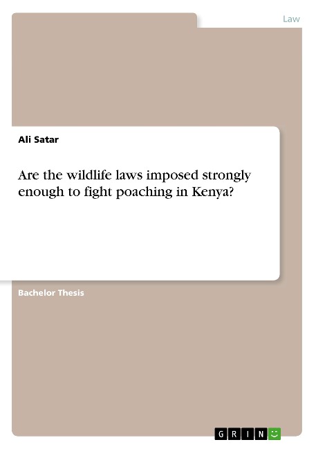 Are the wildlife laws imposed strongly enough to fight poaching in Kenya?