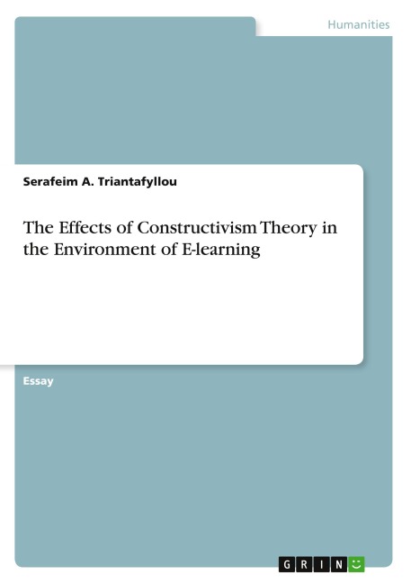 The Effects of Constructivism Theory in the Environment of E-learning