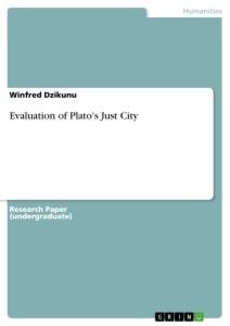 Evaluation of Platos Just City