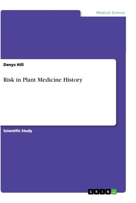Risk in Plant Medicine History