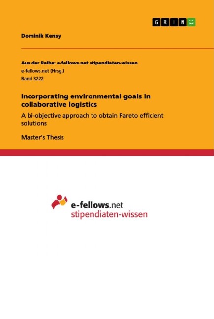 Incorporating environmental goals in collaborative logistics: A bi-objective approach to obtain Pareto efficient solutions