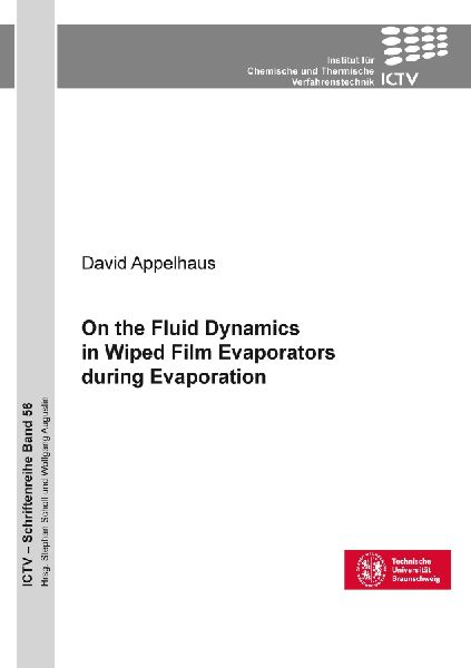 On the Fluid Dynamics in Wiped Film Evaporators during Evaporation 56