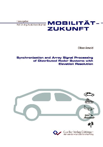 Synchronization and Array Signal Processing of Distributed Radar Systems with Elevation Resolution