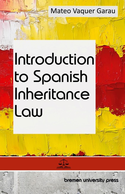 Introduction to Spanish Inheritance Law