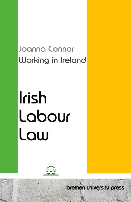 Working in Ireland: Irish Labour Law