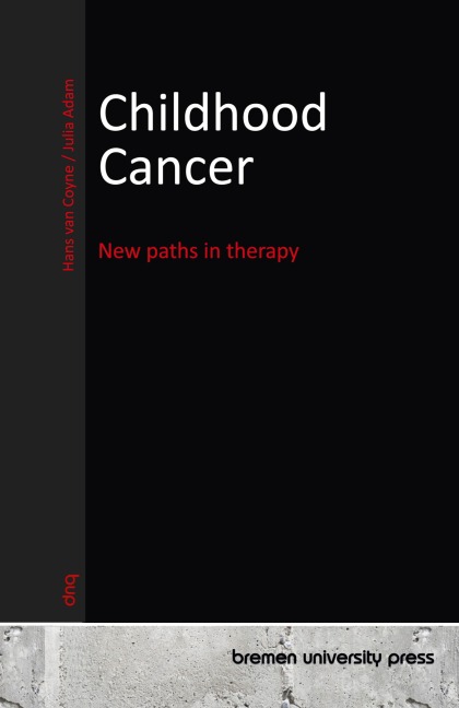 Childhood Cancer: New paths in therapy