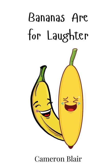 Bananas Are for Laughter