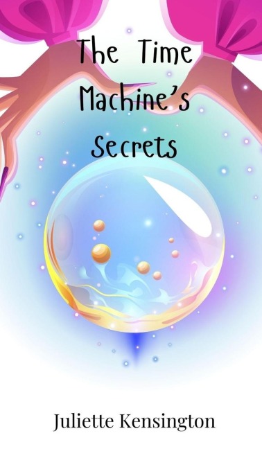 The Time Machines Secrets