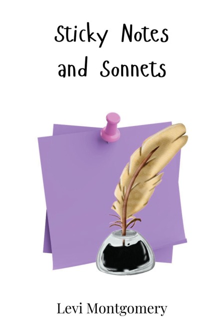 Sticky Notes and Sonnets