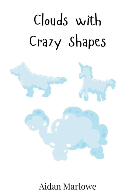 Clouds with Crazy Shapes