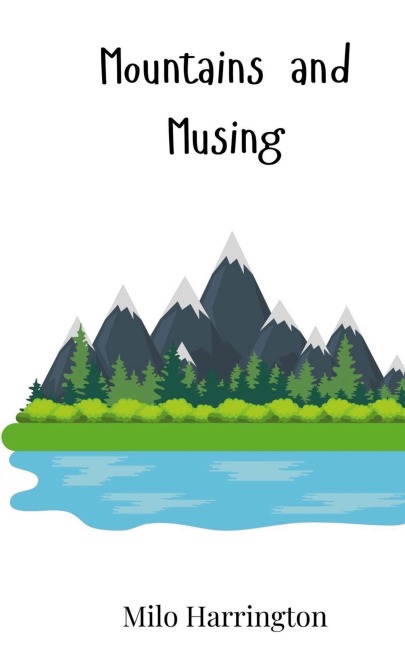 Mountains and Musing