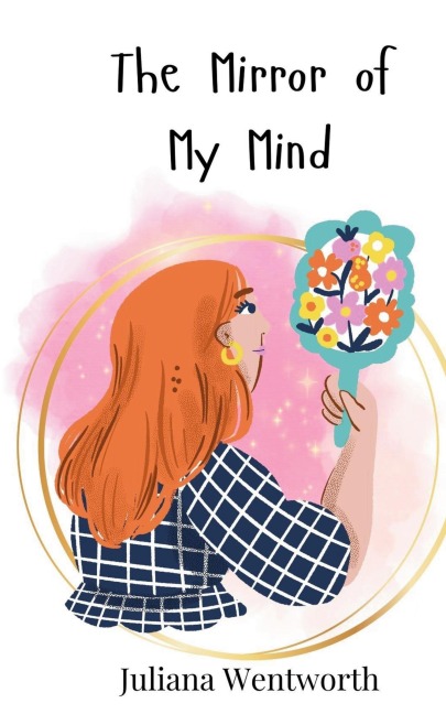 The Mirror of My Mind