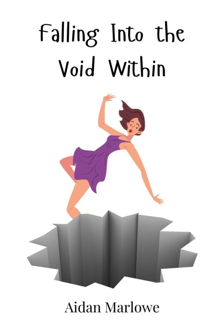 Falling Into the Void Within