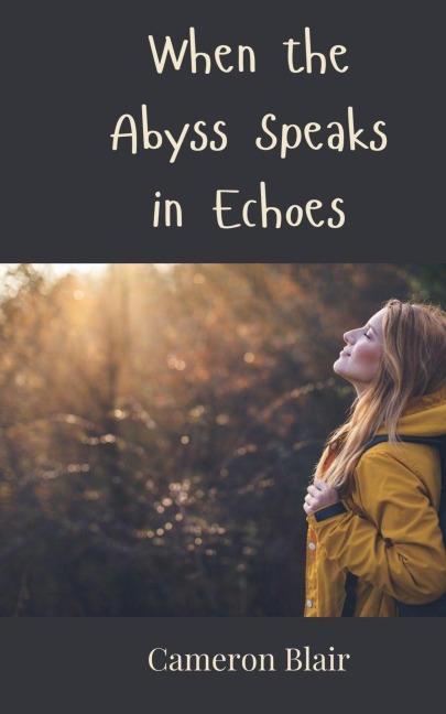 When the Abyss Speaks in Echoes
