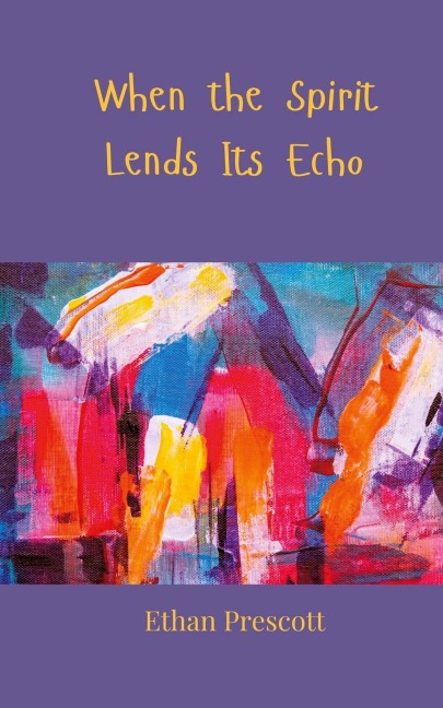 When the Spirit Lends Its Echo