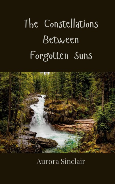 The Constellations Between Forgotten Suns