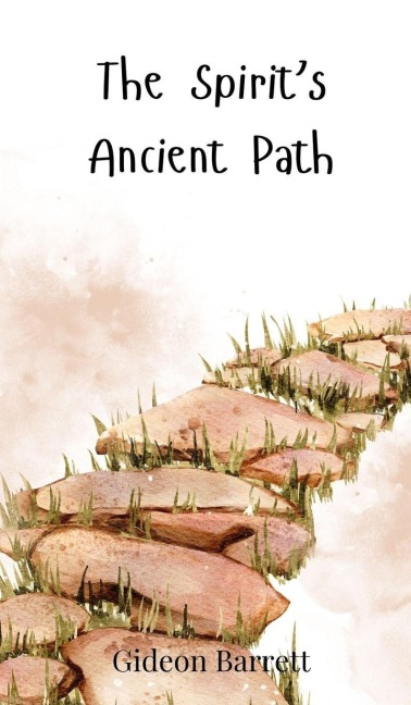 The Spirits Ancient Path