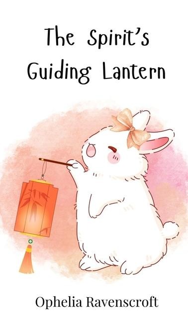 The Spirits Guiding Lantern