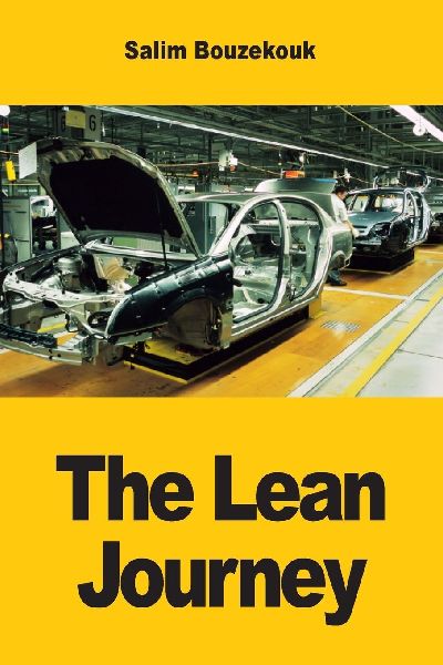 The Lean Journey: 12 Steps to Unlocking Organizational Potential