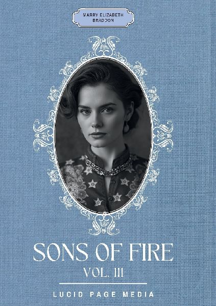 Sons of fire: Vol. III