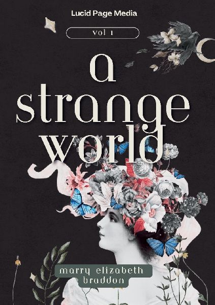 A Strange World: Volume 1