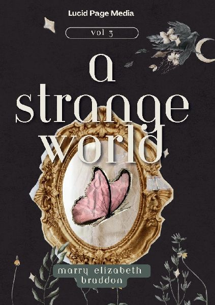 A Strange World: Volume 3