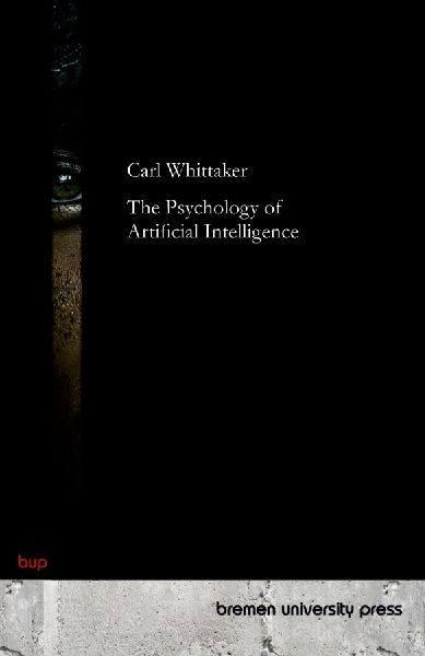 The Psychoses of Artificial Intelligence
