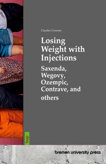 Losing Weight with Injections: Saxenda, Wegovy, Ozempic, Contrave and others