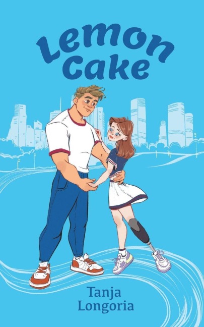 Lemon Cake: A Steamy Feel Good Romance
