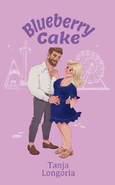 Blueberry Cake: A Steamy, Standalone, Feel-Good Romance