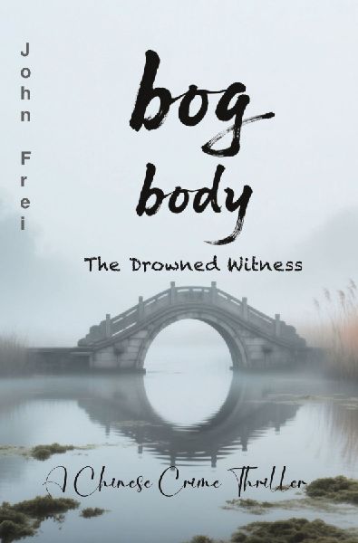 Bog Body: The Drowned Witness