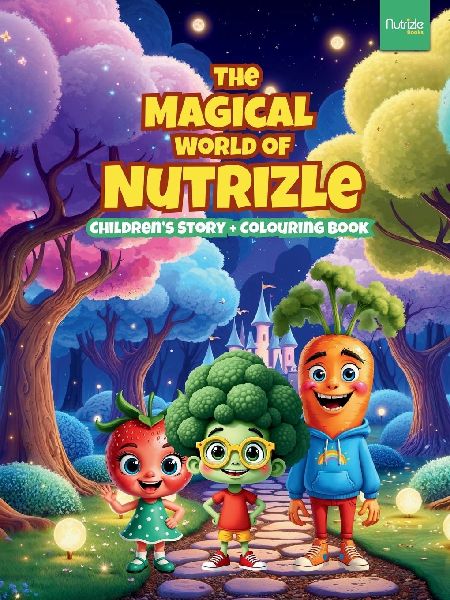 THE MAGICAL WORLD OF NUTRIZLE: Childrens Story & Coloring Book