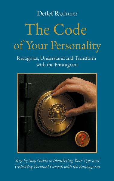 The Code of Your Personality: Recognize, Understand and Transform with the Enneagram
