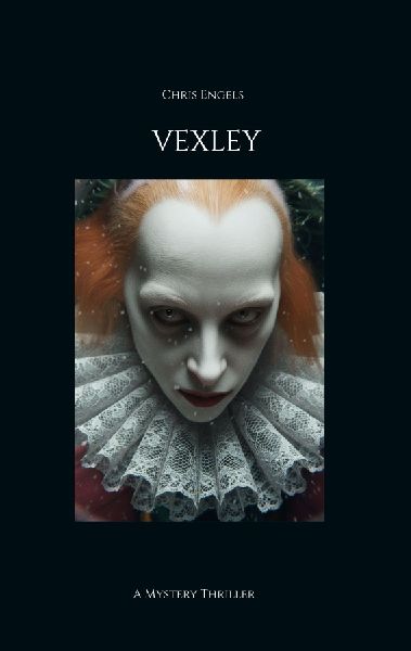 Vexley: A Mystery Thriller